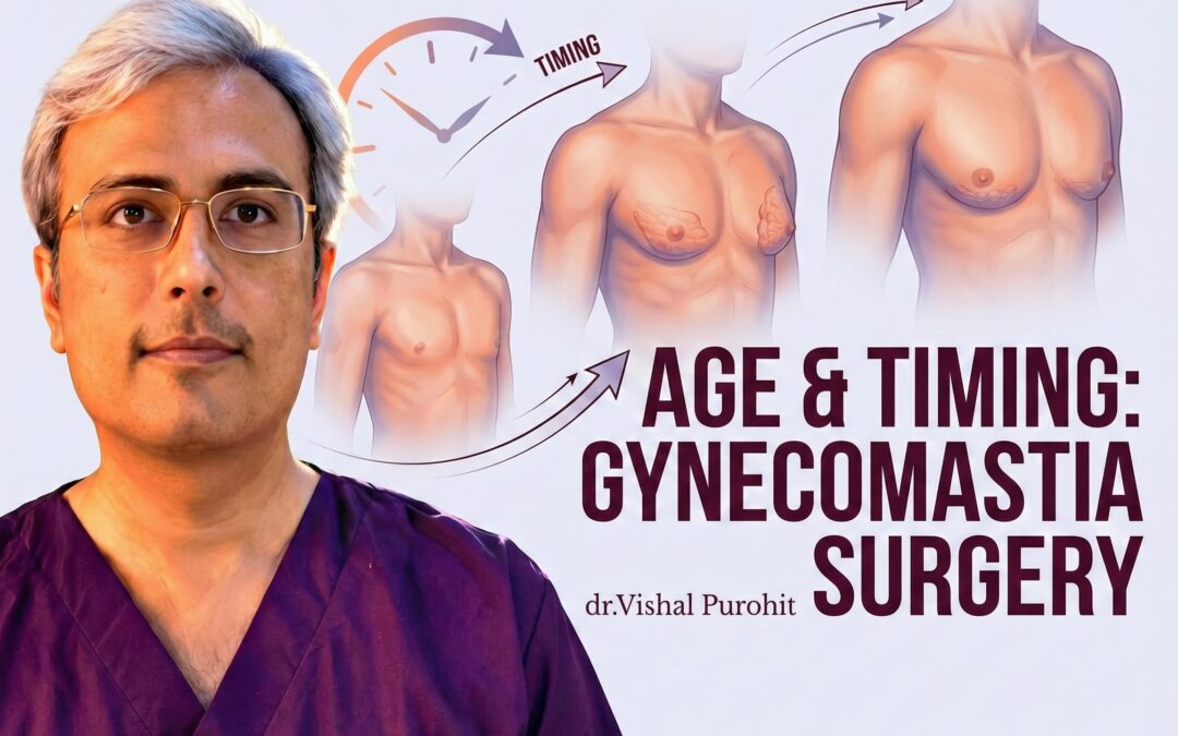 Age and Timing: When Does Gynecomastia Surgery Become Necessary?